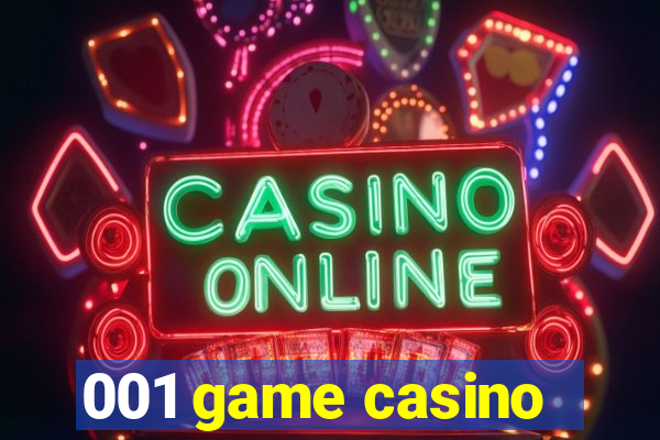 001 game casino